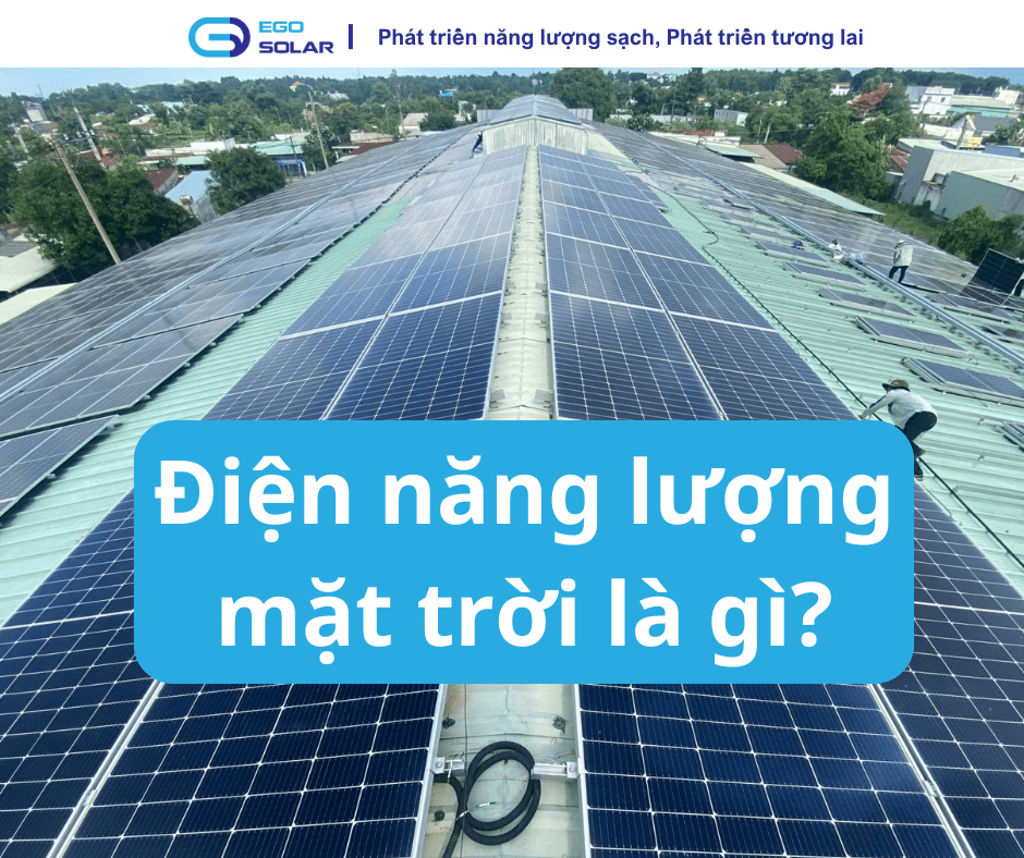 Điện Năng Lượng Sạch Là Gì? - Có Các Nguồn Năng Lượng Sạch Nào?