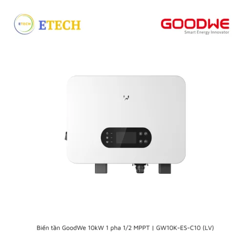Biến tần GoodWe 10kW 1 pha 1/2 MPPT | GW10K-ES-C10 (LV)
