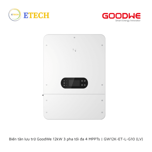 Biến tần lưu trữ GoodWe 12kW 3 pha tối đa 4 MPPTs _ GW12K-ET-L-G10 (LV) (2)