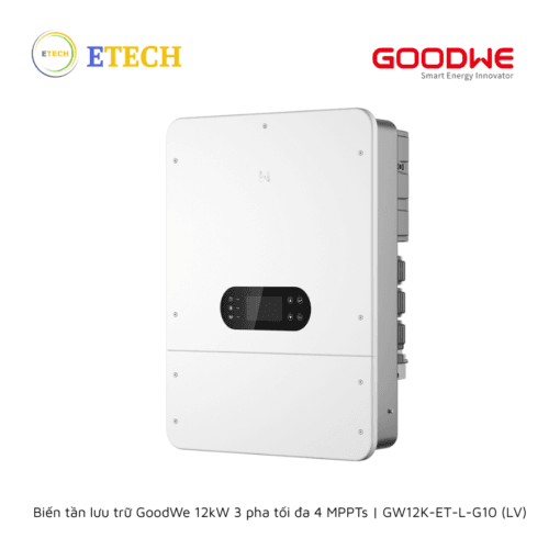 Biến tần lưu trữ GoodWe 15kW 3 pha tối đa 4 MPPTs | GW15K-ET-L-G10 (LV)