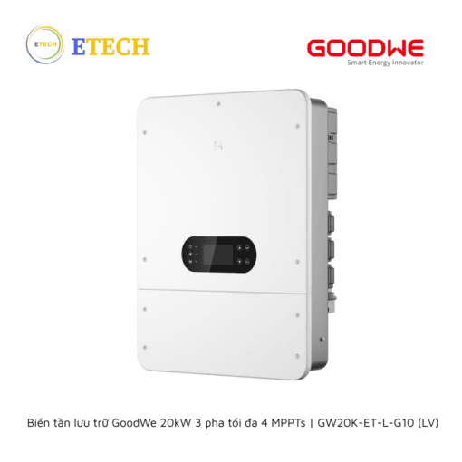 Biến tần lưu trữ GoodWe 20kW 3 pha tối đa 4 MPPTs | GW20K-ET-L-G10 (LV)