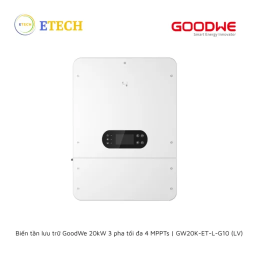 Biến tần lưu trữ GoodWe 20kW 3 pha tối đa 4 MPPTs | GW20K-ET-L-G10 (LV)
