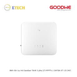 Biến tần lưu trữ Goodwe 15kW 3 pha 2/3 MPPTs | GW15K-ET-20 (HV)